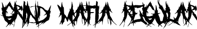 Grind Mafia Regular font - GrindMafia.ttf