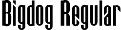 Bigdog Regular font - bigdog.ttf