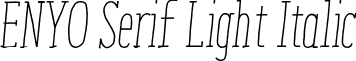 ENYO Serif Light Italic font - ENYO_Serif_light_italic.otf