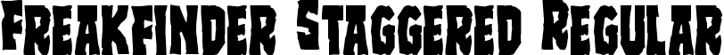 Freakfinder Staggered Regular font - freakfinderstag.ttf