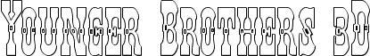 Younger Brothers 3D font - youngerbros3d.ttf