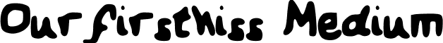 Ourfirstkiss Medium font - Our_first_kiss.ttf