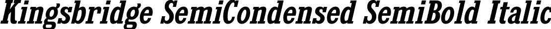 Kingsbridge SemiCondensed SemiBold Italic font - kingsbridge sc sb it.ttf