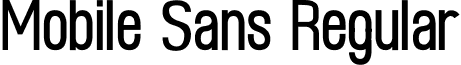 Mobile Sans Regular font - Mobile Sans.TTF