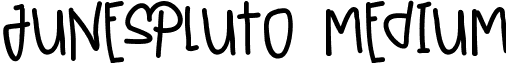 JunesPluto Medium font - JunesPluto.ttf