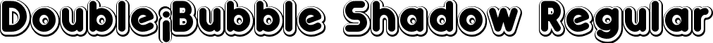 Double¡Bubble Shadow Regular font - Double_Bubble_shadow.otf