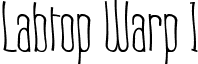 Labtop Warp 1 font - Labtop Warp 1.ttf