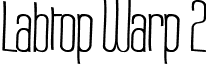Labtop Warp 2 font - Labtop Warp 2.ttf
