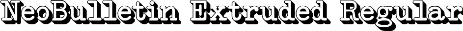 NeoBulletin Extruded Regular font - NeoBulletin Extruded.ttf