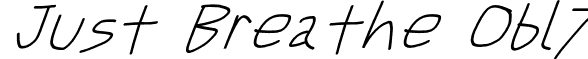 Just Breathe Obl7 font - JustBreatheObl7.otf