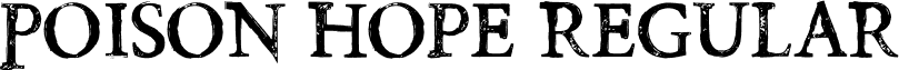 Poison Hope Regular font - PoisonHope-Regular.otf