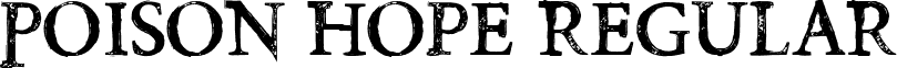 Poison Hope Regular font - PoisonHope-Regular.ttf