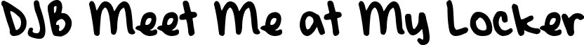 DJB Meet Me at My Locker font - DJB Meet Me at My Locker.ttf