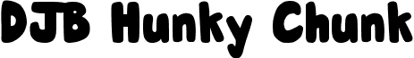 DJB Hunky Chunk font - DJB Hunky Chunk.ttf