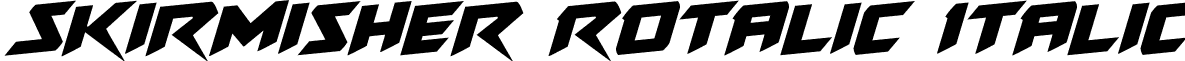 Skirmisher Rotalic Italic font - skirmisherrotal.ttf