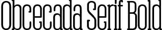 Obcecada Serif Bold font - obcecada-serif-bold-FFP.ttf