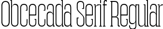 Obcecada Serif Regular font - obcecada-serif-FFP.ttf
