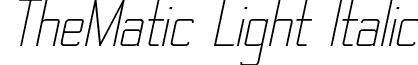 TheMatic Light Italic font - TheMatic Light Italic Demo.otf