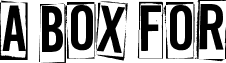 A Box For font - A Box For.ttf