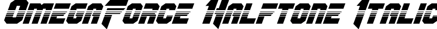 OmegaForce Halftone Italic font - omegaforcehalfital1_2.ttf