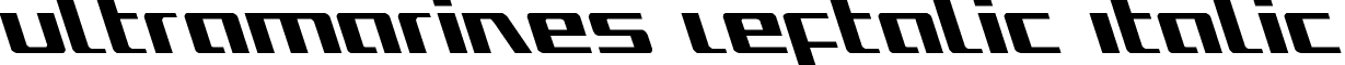 Ultramarines Leftalic Italic font - ultramarinesleft.ttf