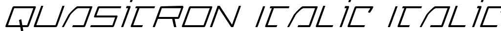 Quasitron Italic Italic font - quasitroni.ttf