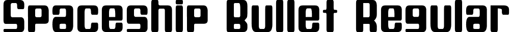 Spaceship Bullet Regular font - Spaceship Bullet.ttf