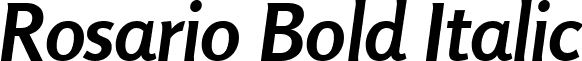Rosario Bold Italic font - Rosario-BoldItalic.ttf
