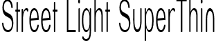 Street Light SuperThin font - Strelgst.ttf