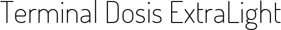 Terminal Dosis ExtraLight font - TerminalDosis-ExtraLight.ttf