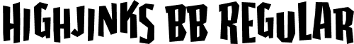 Highjinks BB Regular font - HighjinksBB.ttf