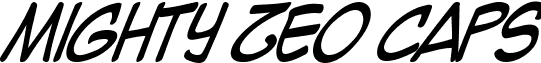 Mighty Zeo Caps font - MightyZeoC_i.ttf