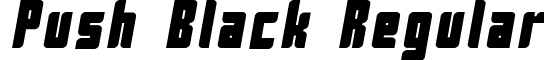 Push Black Regular font - pushblack.ttf