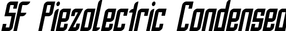 SF Piezolectric Condensed font - SFPiezolectricCondensed-Obl.ttf