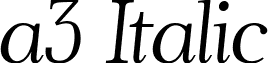 a3 Italic font - ahellya italic.ttf