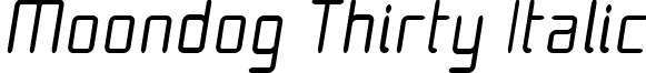 Moondog Thirty Italic font - MOON30I_.ttf