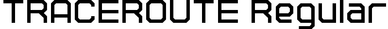 TRACEROUTE Regular font - TRACER__.ttf