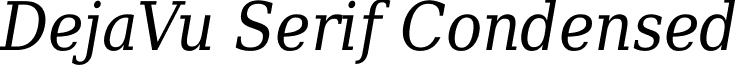 DejaVu Serif Condensed font - DejaVuSerifCondensed-Italic.ttf
