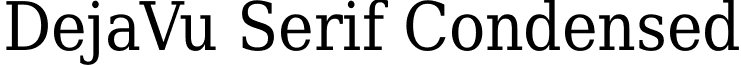 DejaVu Serif Condensed font - DejaVuSerifCondensed.ttf