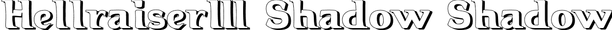 Hellraiser3 Shadow Shadow font - Hellraiser3 Shadow.otf