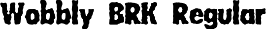 Wobbly BRK Regular font - wobbly.ttf