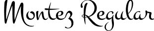 Montez Regular font - Montez-Regular.ttf