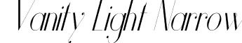 Vanity Light Narrow font - Vanity-LightNarrowItalic.ttf