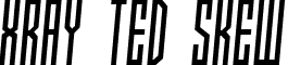 Xray Ted skew font - XRAYTEDSKEW.ttf