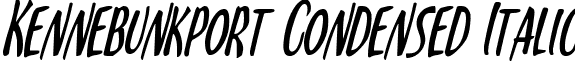 Kennebunkport Condensed Italic font - kennebunkportcondital.ttf