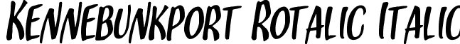 Kennebunkport Rotalic Italic font - kennebunkportrotal.ttf