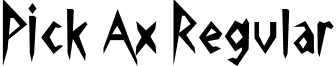 Pick Ax Regular font - PickAx.ttf