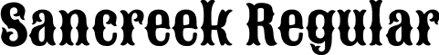 Sancreek Regular font - Sancreek-Regular.ttf