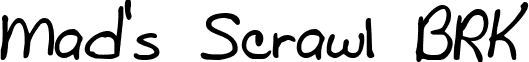 Mad's Scrawl BRK font - madscrwl.ttf