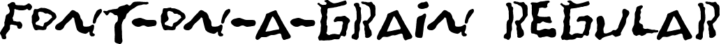 Font-On-A-Grain Regular font - Font-On-A-Grain.ttf